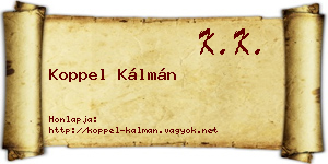 Koppel Kálmán névjegykártya